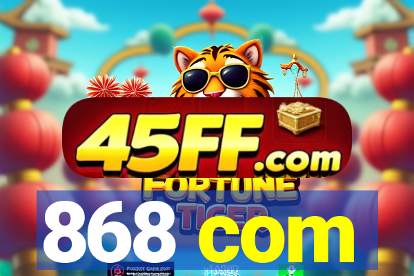 868 com